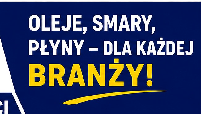 Oleje smary płyny dla każdej branży